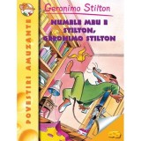 Cumpara ieftin Numele meu e Stilton, Geronimo Stilton - Geronimo Stilton, Rao