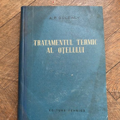 A. P. Guleaev Tratamentul Termic al Otelului