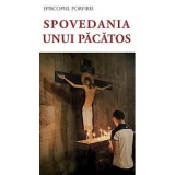 Spovedania unui pacatos&nbsp;- episcop Porfirie Uspenski