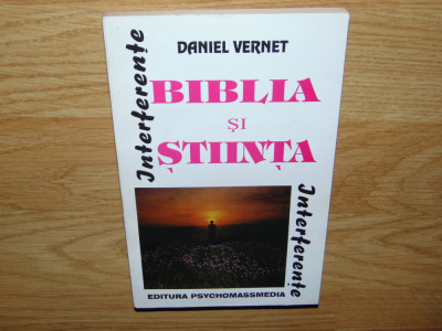 BIBLIA SI STIINTA -DANIEL VERNET foto