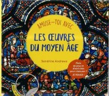 Les ouvres de moyen age - Sandrine Andrews