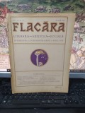 Flacăra Literară, Artistică, Socială, anul VII No. 30, 28 iulie 1922, Luca I. Caragiale, Ion Călugăru, Claudia Millian, Al Brătășeanu, Sergiu Dan, 103