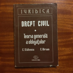 C. Statescu, C. Birsan - DREPT CIVIL. Teoria Generala a Obligatiilor (1994)