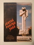Aurelian D. Stoica; Constantin C. Gomboș - Jertfă pentru țară: din cronica luptelor pentru apărarea Banatului august-sept. 1944