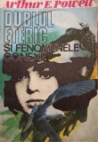 Arthur E. powell - Dublul eteric si fenomenele conexe (1992)