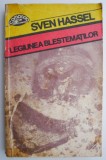 Legiunea blestematilor &ndash; Sven Hassel - Roman istoric
