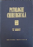 PATOLOGIE CHIRURGICALA VOL.IV-TH. BURGHELE-217295