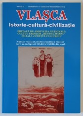 VLASCA , ISTORIE - CULTURA - CIVILIZATIE , REVISTA , ANUL II , NUMARUL 1 -2 , 2019