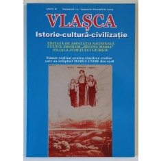 VLASCA , ISTORIE - CULTURA - CIVILIZATIE , REVISTA , ANUL II , NUMARUL 1 -2 , 2019