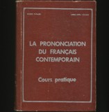Cumpara ieftin LA PRONONCIATION DE FRANCAIS CONTEMPORAIN - COURS PRATIQUE - EUGEN TĂNASE