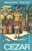 Cezar - Alexandre Dumas B