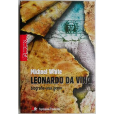 Leonardo da Vinci Biografia unui geniu &ndash; Michael White