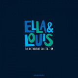 Ella and Louis - The Definitive Collection - Vinyl | Louis Armstrong, Ella Fitzgerald