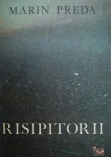 Marin Preda - Risipitorii foto