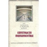 Mici enciclopedii si dictionare ilustrate. Constructii monumentale - Dinu Teodor Constantinescu