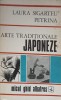 Arte Traditionale Japoneze, Laura Sigarteu Petrina, Albatros 1976, Ghid Ilustrat, Arta Japoneza Veche, Cultura si Traditii