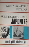 Arte Traditionale Japoneze, Laura Sigarteu Petrina, Albatros 1976, Ghid Ilustrat, Arta Japoneza Veche, Cultura si Traditii