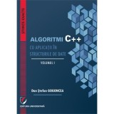 Algoritmi C++ cu aplicatii in structurile de date. Vol. 1-2 - Dan Stefan Gogoncea