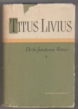 bnk ant Titus Livius - De la fundarea Romei ( vol I ) - cartonat