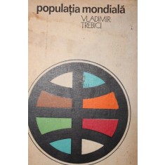 POPULATIA MONDIALA