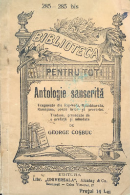 ANTOLOGIE SANSCRITA , traducere de GEORGE COSBUC , INCEPUTUL SEC. XX foto