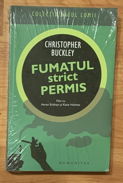 Fumatul strict permis de Christopher Buckley, Humanitas, Rasul lumii