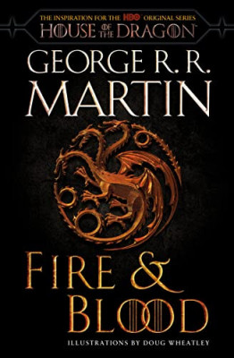 George R. R. Martin - Fire and Blood foto