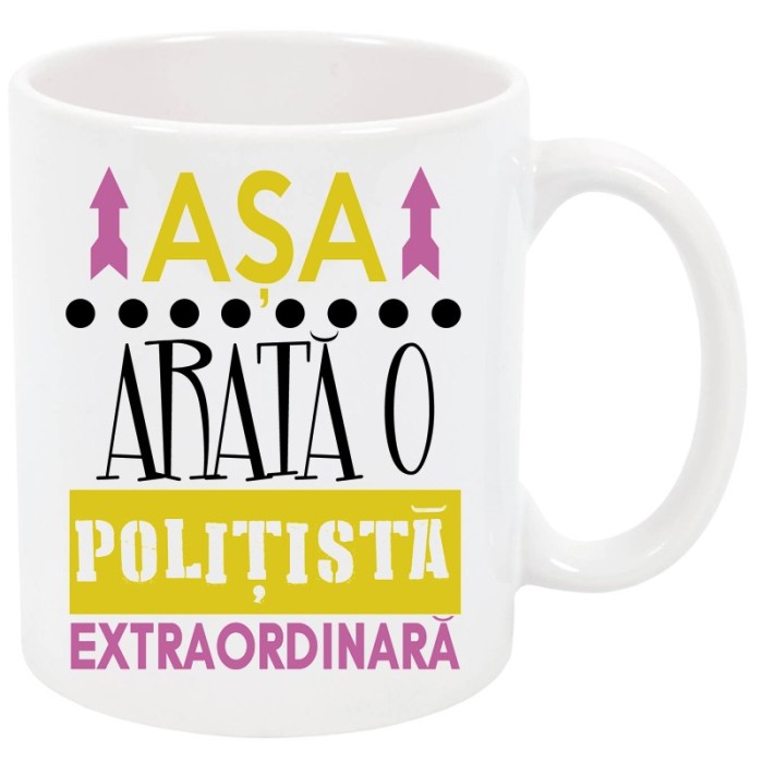Cana personalizata „Asa arata o politista extraordinara”, ceramica alba, 325 ml Cana personalizata „Asa arata o politista extraordinara”, ceramica alba, 325 ml