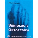 Semiologie Ortopedica - 2003 - Mihai Nicolescu (I300)