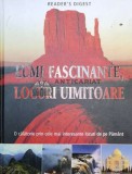 Lumi fascinante, locuri uimitoare (Reader&#039;s Digest) (X11)