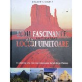 Lumi fascinante, locuri uimitoare (Reader&#039;s Digest) (X11)