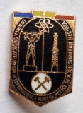 Uniunea sindicatelor Minerit - Petrol - Geologie - Energie electrica - insigna