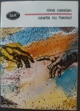 NINA CASSIAN - CEARTA CU HAOSUL (VERSURI SI PROZA, 1945-1991) [1993 / BPT nr. 1404]