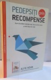 PEDEPSITI PRIN RECOMPENSE de ALFIE KOHN, 2014