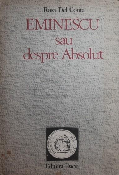 EMINESCU SAU DESPRE ABSOLUT