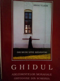 Mihai Vlasie - Ghidul asezamintelor Monahale Ortodoxe din Romania (1999)