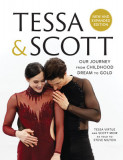 Tessa &amp; Scott: Our Journey from Childhood Dream to Gold, 2014