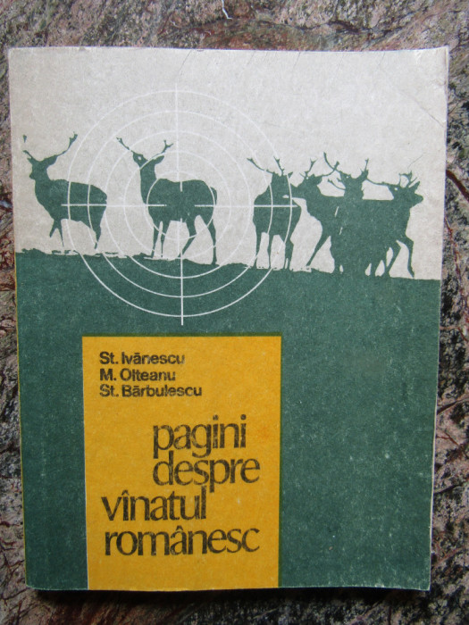 ST IVANESCU - PAGINI DESPRE VANATUL ROMANESC