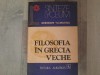 Filosofiă in Grecia antica de Gheorghe Vladutescu