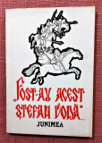 Fost-au acest Stefan Voda...Ilustratii: Ion Maftei - Studiu si note I. Filipciuc, 1984, Junimea