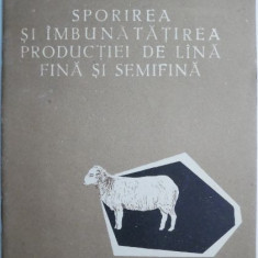Sporirea si imbunatatirea productiei de lana fina si semifina