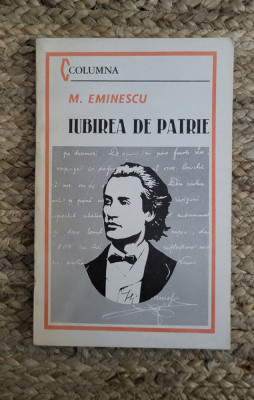 IUBIREA DE PATRIE -MIHAI EMINESCU foto