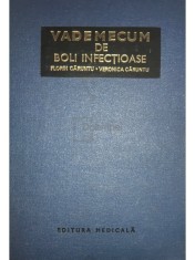 Florin Caruntu - Vademecum de boli infectioase (Editia: 1979) foto