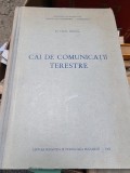 Vasile Izdraila - Cai de comunicatii terestre