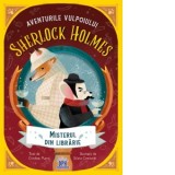 Aventurile vulpoiului Sherlock Holmes. Volumul 2 - Misterul din librarie - Cristina Marsi