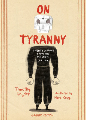On Tyranny Graphic Edition: Twenty Lessons from the Twentieth Century foto