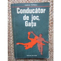 MARIUS POPESCU - CONDUCATOR DE JOC GATU