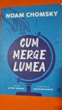Cum merge lumea - Noam Chomsky