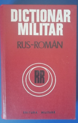 myh 28s - CHECICHES LAURENTIU - DICTIONAR MILITAR RUS-ROMAN - ED 1975 foto