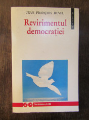 Jean-Francois Revel - Revirimentul democratiei foto